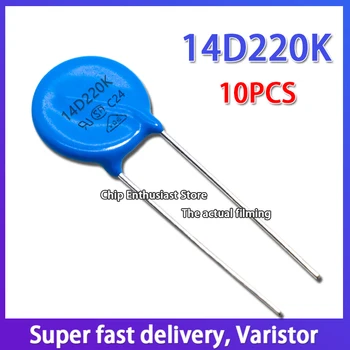 10PCS Varistor 14D220K 220KD14 V Skladu Varistor Premera 14 MM DIP-2 22V