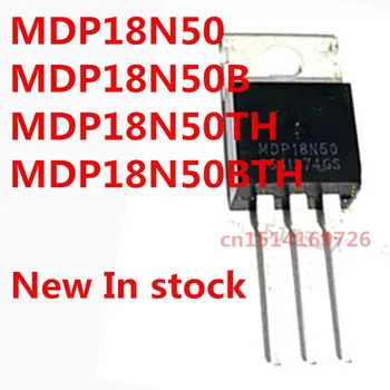 Original 5pcs/ MDP18N50 MDP18N50B MDP18N50TH MDP18N50BTH 18A/500V TO220