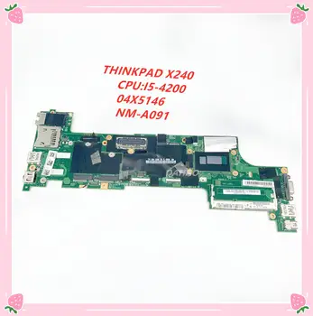 Lenovo Thinkpad X240 notebook Laptop matična plošča PROCESOR i5 4200U 100% test delo FRU 04X5170 04X5146 04X5147 04X5158 5159